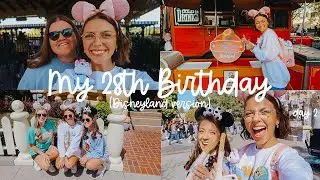MY 28TH BIRTHDAY IN DISNEYLAND