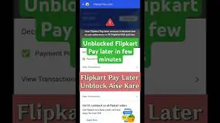 Flipkart Pay Later Unblock | Flipkart Block Problem Solve | M Shankar