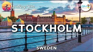 Stockholm 4K, Sweden - City Walking Tour 2024