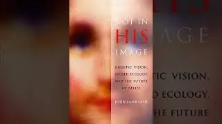 John Lamb Lash on the Gnostics - 3 of 3