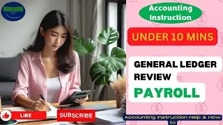 General Ledger Review Payroll