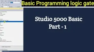 Basic PLC Programming || Basic PLC programming || Studio 5000 | Logic Gate | AND ,OR ,NOT | 🤔🤔🤨