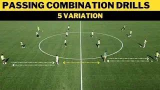 Passing Combination Drills Football/Soccer | 5 Variation | France - Didier Deschamps