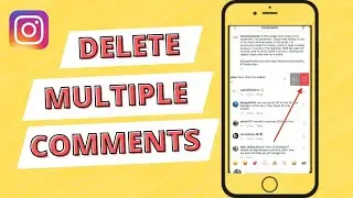 How to delete multiple comments on Instagram (2020)