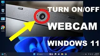 How to Enable/Disable Laptop Camera in Windows 11