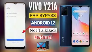 Vivo Y21A Frp Bypass Android 12 | TalkBack Not Working New Security Google Account Bypass Without Pc