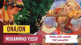 Muhammad Yusuf - Onajon she'ri