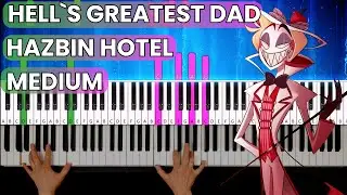 Hell's Greatest Dad - Hazbin Hotel | Medium Piano Tutorial With Sheet Music - Learn Piano