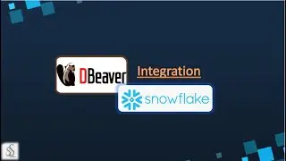 Integrating Dbeaver with Snowflake