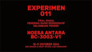 EXPERIMEN: CIKAL-BAKAL PENERIMA RADIO REGENERATIF GELOMBANG PENDEK BC-3003-V1