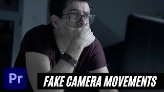 Adding FAKE CAMERA MOVEMENTS in Premiere Pro. An effective way to make better videos!