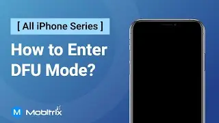How to Enter DFU Mode for all iPhone Models! [2022 Updated]