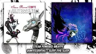 Steam Powered Giraffe - Sleep Evil Sleep (Audio)