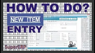 How to do New Item Entry in SuperERP Business Accounting, Inventory Management Software
