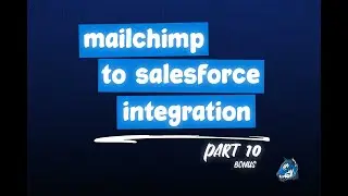 Mailchimp + Salesforce: Part 10 - How to Archive Contacts in Mailchimp