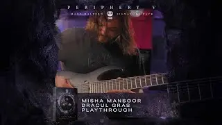 Misha Mansoor 'Dracul Gras' Playthrough | PV Matt Halpern Signature Pack