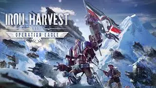 Iron Harvest OST - Operation Eagle - Ode To The Union (Usonia Main Theme)