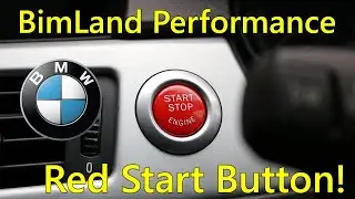 BMW RED START/STOP BUTTON // BimLand Performance (E90,E92,E93) PART 1 OF 2