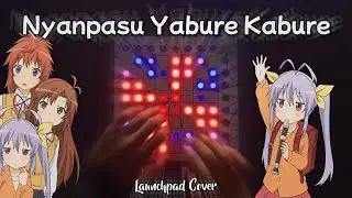 Nyanpasu Yabure Kabure Remix | Launchpad Cover [+UniPad Project File]