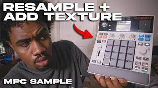 3 Ways you can Resample on the MPC Sample