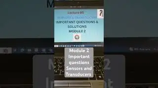 Sensors and Transducers |Important previous year VTU question paper discussion