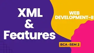 Features of XML |  XML characteristics | hindi  | XML kya hai |