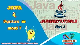 Java Syntax &&  Java Output / Print   @Infinity_IT_Channel_Vlog   //Burmese Tutorial