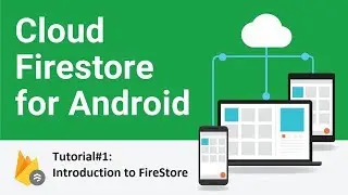 (Cloud Firestore )Android Studio Tutorial#1: Introduction to Firestore
