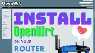 Install OpenWRT On Your Router