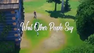 Demi Lovato, Sam Fischer- What Other People Say ( Fortnite Cinematic )