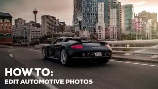 How to edit automotive photos. Adobe Lightroom / Photoshop Tutorial