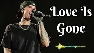 Justin bieber - Love Is Gone