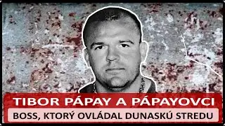 Tibor Pápay - Papa Joe - Skutočný príbeh dunajskostredského podsvetia