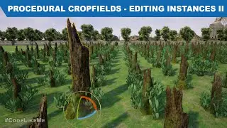 Procedural Crop Field - Editing Individual Instances II - UE4 Tutorials 