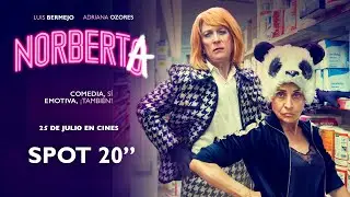 NORBERTA. Spot 20''. 25 de julio en cines.