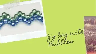 How to Make Zig Zag with Bubbles
