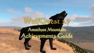 WolfQuest 2.7 • Amethyst Mountain: Achievements Guide