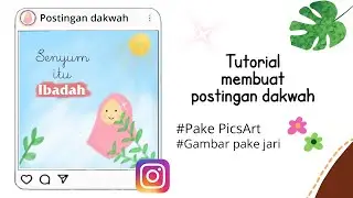 TUTORIAL MEMBUAT KARTUN DAKWAH | Pake aplikasi PicsArt