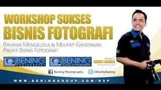 Bening School of Photography (BSP) Workshop
