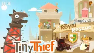 Tiny Thief -Chapter 4 -A Royal Rescue