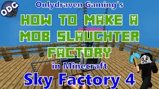 Minecraft - Sky Factory 4 - How to Make a Mob Slaughter Factory to Get Pink Slime and Liquid Meat