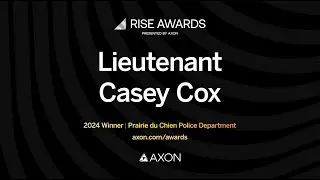 2024 RISE Awards Winner: Lieutenant Casey Cox