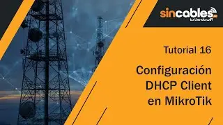📡 Cómo configurar DHCP Client en MikroTik: Guía completa