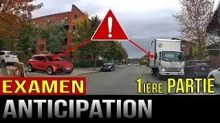 Anticipation à l'examen de conduite - 1ère partie