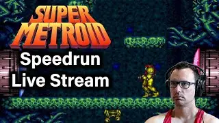 Live Stream - Super Metroid Speedrun(FAILED ATTEMPT)