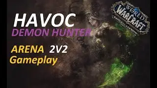 Demon Hunter BFA / Full Arena Video #Demonhunter