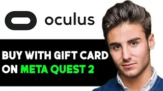 HOW TO BUY A GAME ON OCULUS QUEST 2 WITH GIFT CARD 2024! (FULL GUIDE)