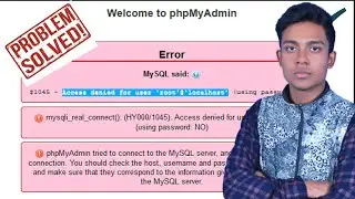 [Solved] XAMPP : My SQL PhpMyAdmin Access Denied Error / /How to Fix Access Denied Error in XAMPP