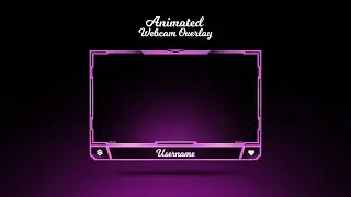 Animated Webcam Overlay for Streamers