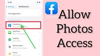 How To Fix Can't Allow Facebook to Access Photos on iPhone
